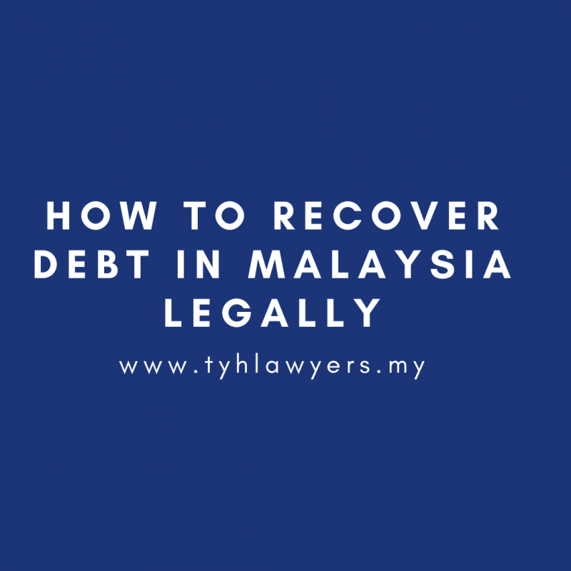 how-to-recover-debt-in-malaysia-legally-step-by-step-legal-guide